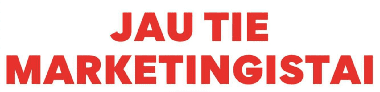 jau tie marketingistai text logo