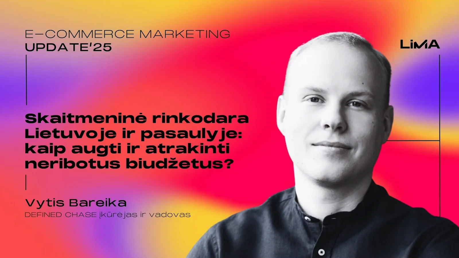 Book Speaking Engagements 13 Vytis Bareika's talk at LiMA E-commerce Marketing Update 2025